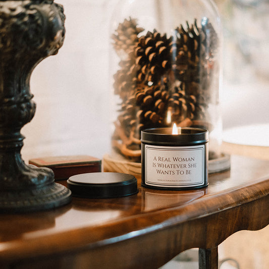 A Real Woman Is Whatever She Wants To Be Candle